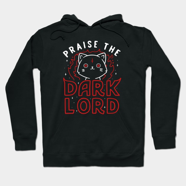 Praise The Dark Lord Hoodie by Tobe_Fonseca